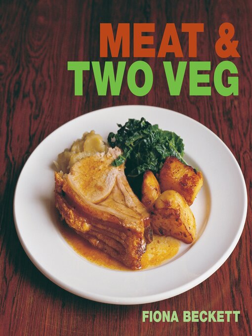 Title details for Meat & Two Veg by Fiona Beckett - Available